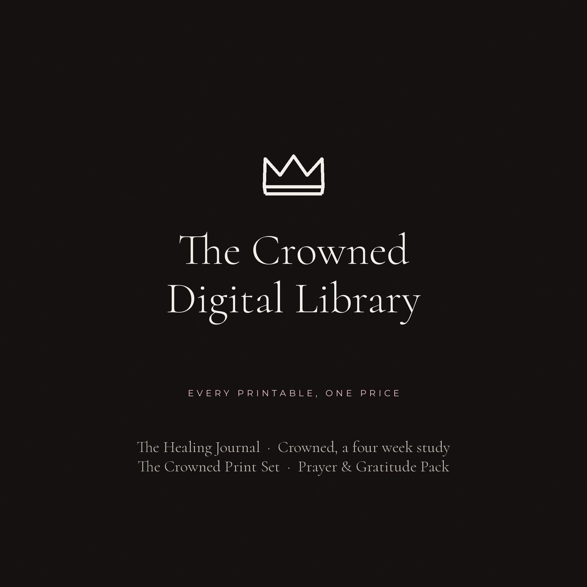 The Crowned Digital Library, every printable in one download